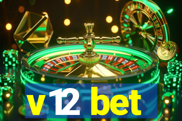 v12 bet